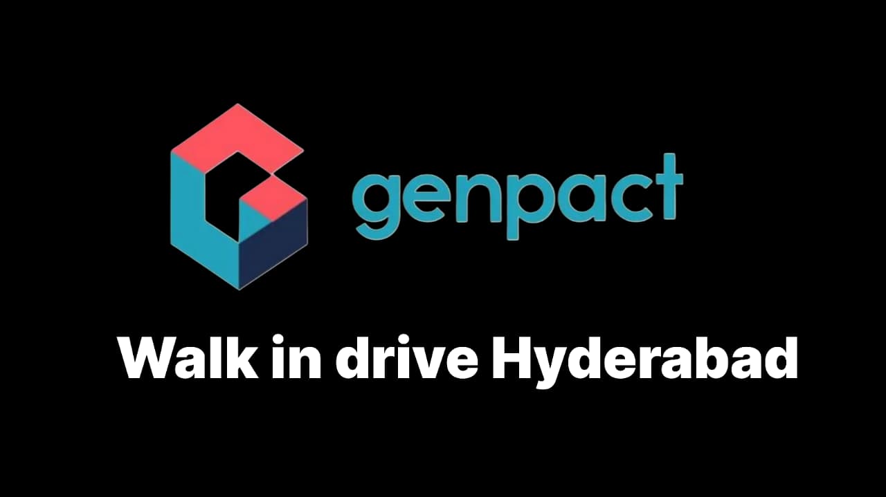 Genpact Walk-in Drive Hyderabad