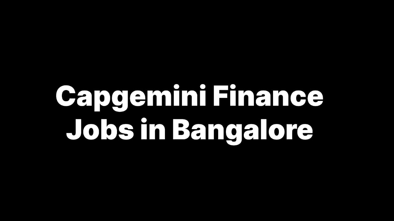 Capgemini Finance Analyst Recruitment 2025